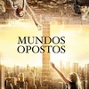 Crítica - Mundos Opostos