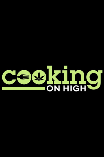 Poster de Franquia Cooking on High (2018)