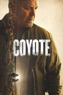 Coyote (1ª Temporada) - Poster / Capa / Cartaz - Oficial 1