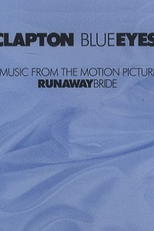 Eric Clapton: Blue Eyes Blue (Eric Clapton: Blue Eyes Blue)