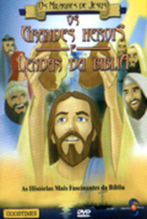 Os Milagres de Jesus - Os Grandes Heróis e Lendas da Bíblia - Poster / Capa / Cartaz - Oficial 2