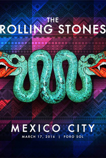 Rolling Stones - Mexico City 2016 (2nd Night) - Poster / Capa / Cartaz - Oficial 1