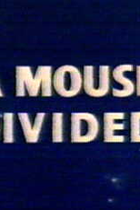 Toma que o Filho é Teu (A Mouse Divided)