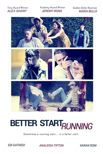 Better Start Running - Poster / Capa / Cartaz - Oficial 2