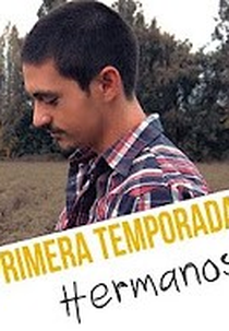 Irmãos (1ª Temporada) (Hermanos (Primera Temporada))