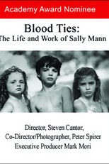 Blood Ties: The Life and Work of Sally Mann (Blood Ties: The Life and Work of Sally Mann)