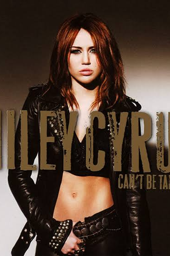 Poster de Curta Miley Cyrus - Can't Be Tamed (2010)