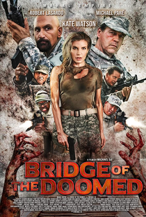 Bridge of the Doomed - Poster / Capa / Cartaz - Oficial 2