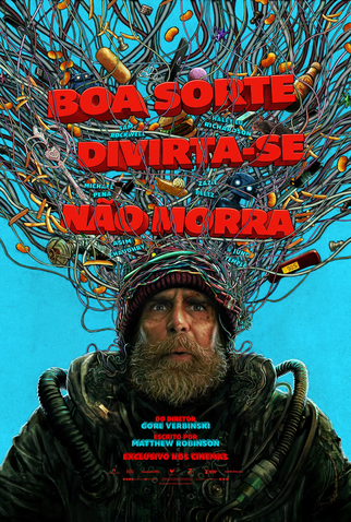 Poster 1 de Filme Boa Sorte, Divirta-se, Não Morra (2026)