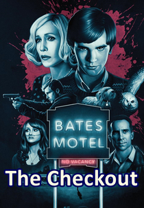 Bates Motel: The Check Out (Bates Motel: The Check Out)