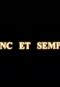 Nunc et Semper (Nunc et Semper)
