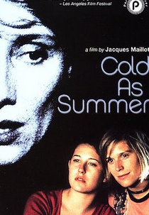Cold As Summer (Froid comme l'été)