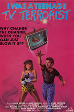I Was A Teenage TV Terrorist (I Was A Teenage TV Terrorist)