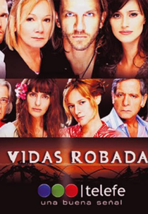 Vidas Robadas (Vidas Robadas)