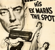 His Ex Marks the Spot