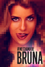 Me Chama de Bruna (4ª Temporada) (Me Chama de Bruna (4ª Temporada))