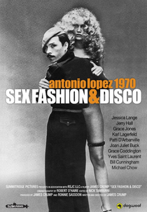 Antonio Lopez 1970: Sex Fashion & Disco (Antonio Lopez 1970: Sex Fashion & Disco)