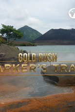 Febre do Ouro: O Desafio de Parker (3ª Temporada) (Gold Rush: Parker's Trail (Season 3))