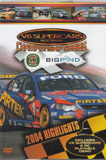 V8 Supercars Championship Series - 2004 Highlights (V8 Supercars Championship Series - 2004 Highlights)