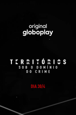 Territórios: Sob o Domínio do Crime (Territórios: Sob o Domínio do Crime)