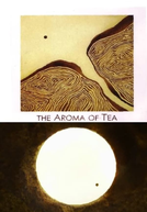 The Aroma of Tea (The Aroma of Tea)