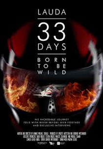Lauda: 33 Days - Born to Be Wild (Lauda: 33 Days - Born to Be Wild)
