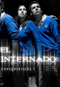 O Internato (5ª Temporada) (El internado (Temporada 5))