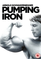 O Homem dos Músculos de Aço (Pumping Iron)