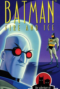 As Aventuras de Batman & Robin: Fogo e Gelo - Poster / Capa / Cartaz - Oficial 2
