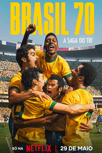 Poster de Série Brasil 70: A Saga do Tri (2026)