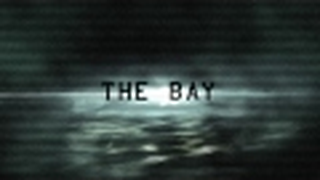 Trailer: The Bay - Official Trailer [HD]