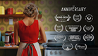 The Anniversary / Short Film