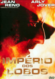 Império dos Lobos (L'Empire des loups)
