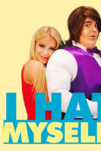 Poster de Curta I Hate Myselfie (2015)