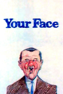 Your Face - Poster / Capa / Cartaz - Oficial 1