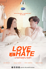 Love at First Hate (Mara Rai Khu Mai Rak)