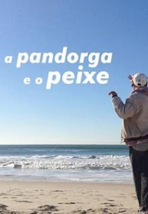 A pandorga e o peixe (A pandorga e o peixe)