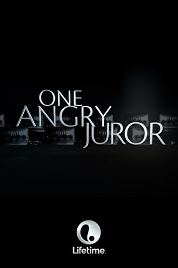 Poster de TV One Angry Juror  (2010)