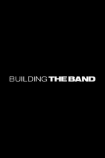 Building the Band (Building the Band)