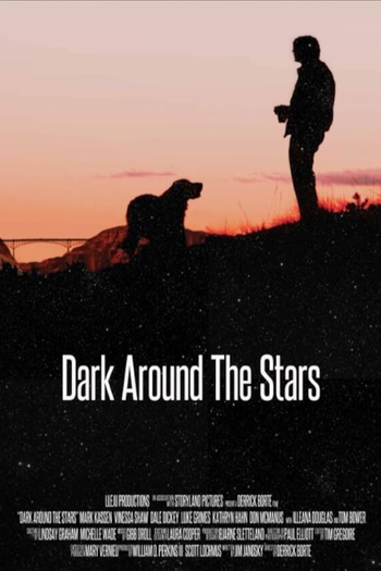 Poster de Filme Dark Around the Stars (2013)