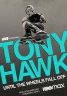 Tony Hawk: Até as Rodinhas Caírem (Tony Hawk: Until the Wheels Fall Off)