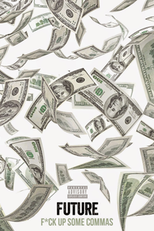 Future: Fuck Up Some Commas (Future: Fuck Up Some Commas)