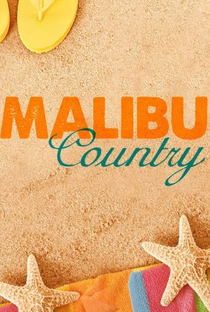 Malibu Country (1ª Temporada) - Poster / Capa / Cartaz - Oficial 3