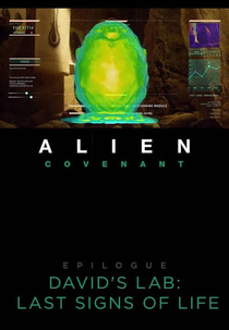 Alien: Covenant - David's Lab - Last Signs of Life (Alien: Covenant - David's Lab - Last Signs of Life)