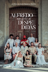 Alfredo Não Gosta de Despedidas (Alfredo Não Gosta de Despedidas)