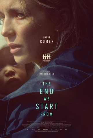 Poster 1 de Filme The End We Start From (2023)