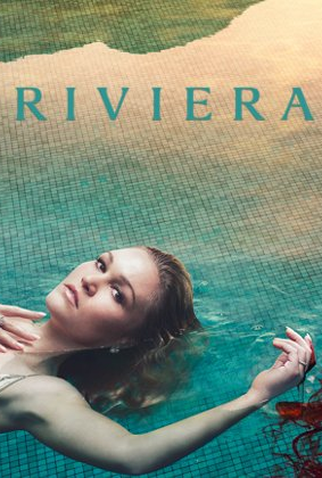 Poster 1 de Série Riviera (1ª Temporada) (2017)