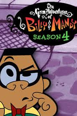 As Terríveis Aventuras de Billy & Mandy (4ª Temporada) (The Grim Adventures of Billy & Mandy (Season 4))