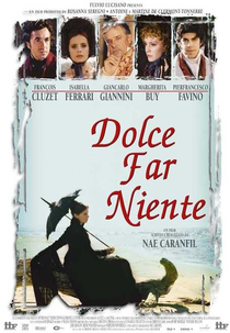 Dolce far niente (Dolce far niente)