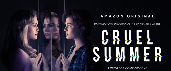 Cruel Summer estreia no Amazon Prime em agosto; Assista ao trailer!